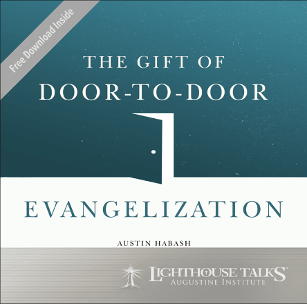 The Gift of Door-to-Door Evangelization